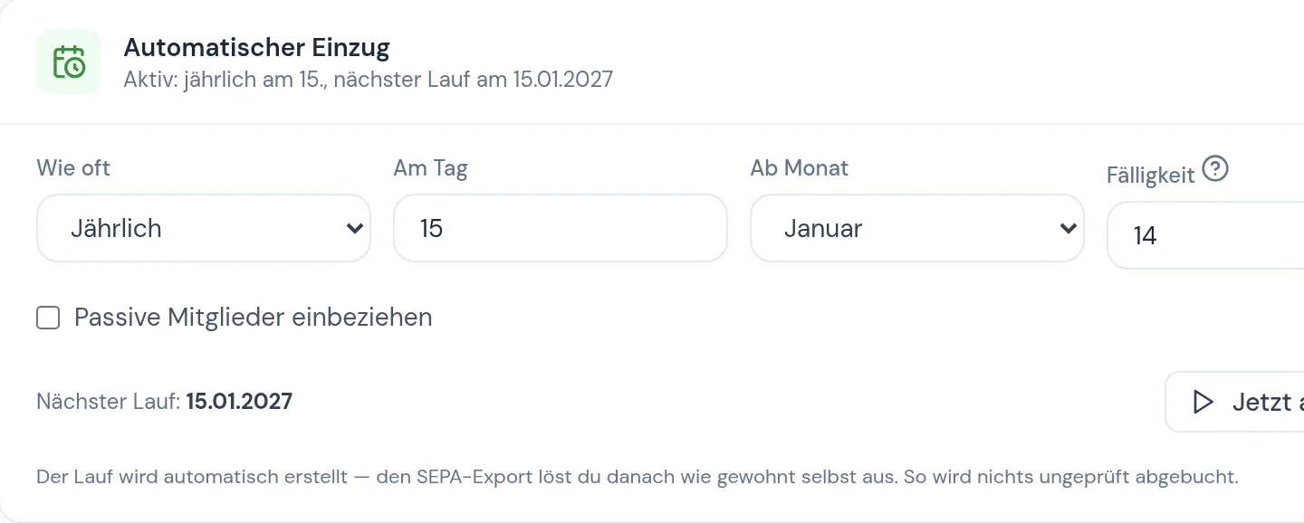 Automatischer Beitragslauf: jährlich am 15. Januar, nächster Lauf am 15.01.2027 – den SEPA-Export löst du danach selbst aus